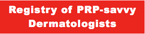 Registry of PRP-savvy Dermatologists sign.